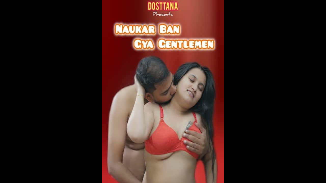 Naukar Ban Gya Gentlemen 2025 HEVC HDRip Dosttana